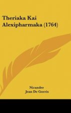 Theriaka Kai Alexipharmaka (1764)