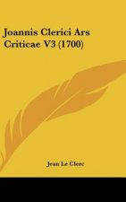 Joannis Clerici Ars Criticae V3 (1700)
