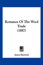 Romance of the Wool Trade (1887)
