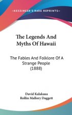 The Legends and Myths of Hawaii: The Fables and Folklore of a Strange People (1888)