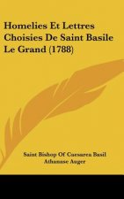 Homelies Et Lettres Choisies de Saint Basile Le Grand (1788)