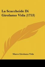 La Scaccheide Di Girolamo Vida (1753)