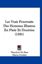 Les Vrais Pourtraits Des Hommes Illustres En Piete Et Doctrine (1581)