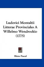 Ludovici Montaltii Litterae Provinciales A Willelmo Wendrockio (1775)