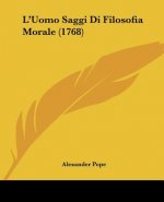 L'Uomo Saggi Di Filosofia Morale (1768)
