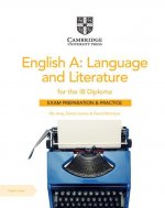 English A: Language and Literature for the IB Diploma Exam Preparation and Practice with Digital Access (2 Year)