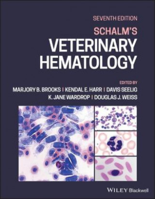 Schalm's Veterinary Hematology, Seventh Edition