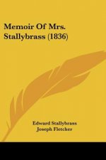 Memoir Of Mrs. Stallybrass (1836)