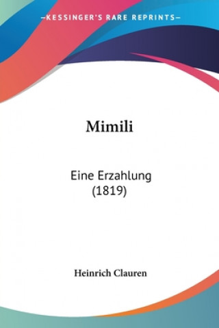 Mimili: Eine Erzahlung (1819)