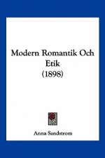 Modern Romantik Och Etik (1898)