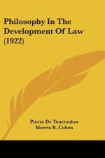 Philosophy in the Development of Law (1922)