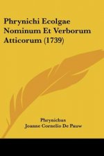 Phrynichi Ecolgae Nominum Et Verborum Atticorum (1739)
