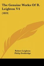 The Genuine Works Of R. Leighton V4: (1819)