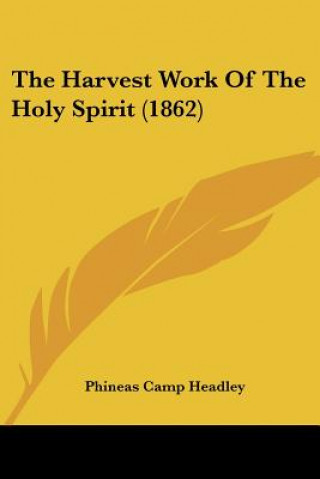 The Harvest Work Of The Holy Spirit (1862)