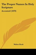 The Proper Names In Holy Scripture: Accented (1870)