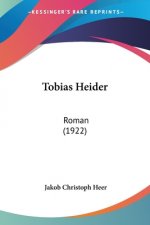 Tobias Heider: Roman (1922)