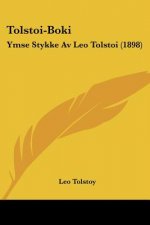 Tolstoi-Boki: Ymse Stykke Av Leo Tolstoi (1898)