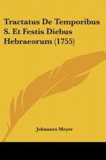 Tractatus De Temporibus S. Et Festis Diebus Hebraeorum (1755)