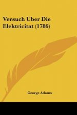 Versuch Uber Die Elektricitat (1786)