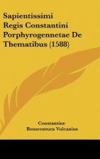 Sapientissimi Regis Constantini Porphyrogennetae de Thematibus (1588)