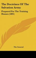 The Doctrines of the Salvation Army: Prepared for the Training Homes (1891)