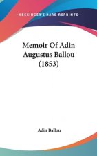 Memoir of Adin Augustus Ballou (1853)