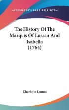 The History Of The Marquis Of Lussan And Isabella (1764)