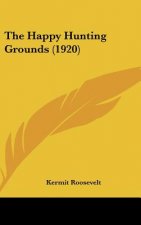 The Happy Hunting Grounds (1920)