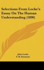 Selections from Locke's Essay on the Human Understanding (1890)