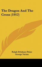 The Dragon and the Cross (1912)