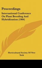 Proceedings: International Conference on Plant Breeding and Hybridization (1904)