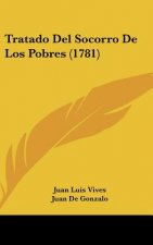 Tratado del Socorro de Los Pobres (1781)