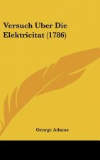 Versuch Uber Die Elektricitat (1786)