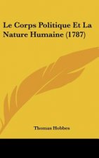Le Corps Politique Et La Nature Humaine (1787)