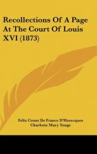 Recollections of a Page at the Court of Louis XVI (1873)