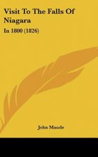 Visit to the Falls of Niagara: In 1800 (1826)