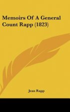 Memoirs of a General Count Rapp (1823)
