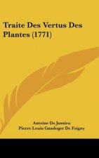 Traite Des Vertus Des Plantes (1771)