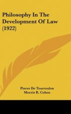 Philosophy in the Development of Law (1922)