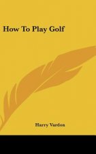 How to Play Golf