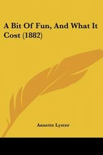 A Bit Of Fun, And What It Cost (1882)