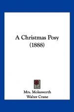 A Christmas Posy (1888)