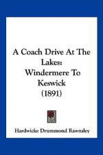A Coach Drive At The Lakes: Windermere To Keswick (1891)