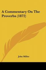 A Commentary On The Proverbs (1872)