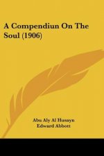A Compendiun On The Soul (1906)