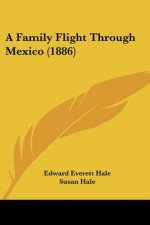 A Family Flight Through Mexico (1886)