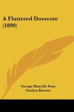 A Fluttered Dovecote (1890)