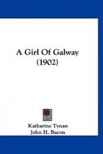 A Girl Of Galway (1902)