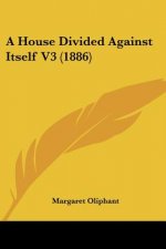 A House Divided Against Itself V3 (1886)