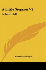 A Little Stepson V2: A Tale (1878)